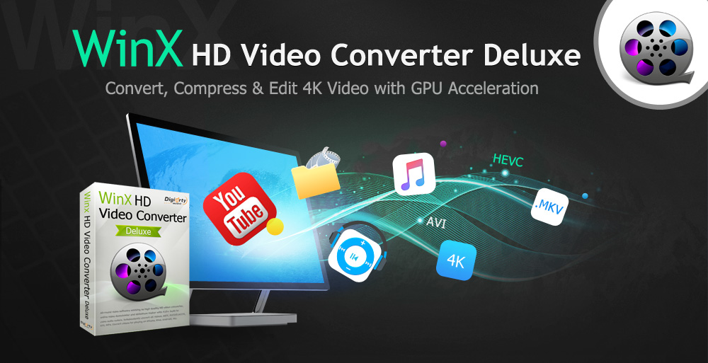 WinX HD Video Converter Deluxe: The Ultimate Solution for 4k Video Playing